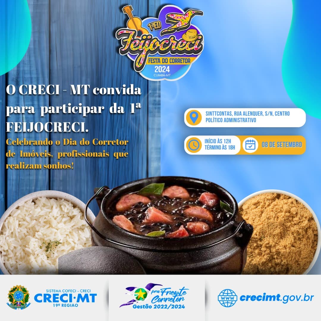 CRECI-MT PROMOVE I FEIJOCRECI: UMA GRANDE CELEBRAÇÃO AO DIA DO CORRETOR DE IMÓVEIS